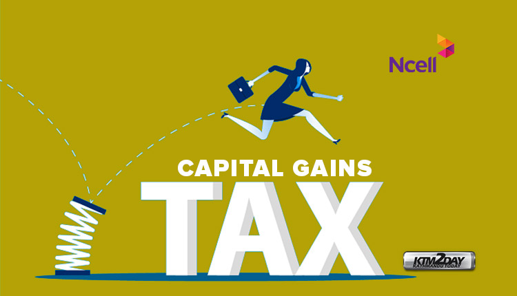 Ncell Capital Gains Tax