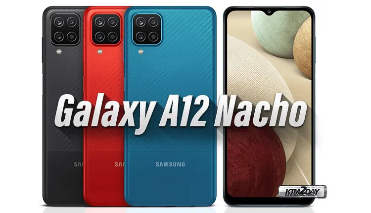 Samsung Galaxy A12 Nacho budget handset launched with Quad Cameras